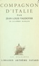 Jean-Louis Vaudoyer - Compagnon d'Italie - Lettres à Amicie.