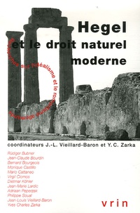 Jean-Louis Vieillard-Baron et Yves Charles Zarka - Hegel et le droit naturel moderne.