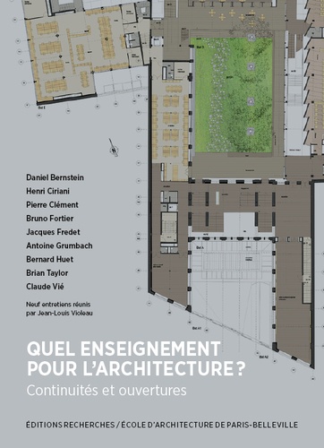 Jean-Louis Violeau - Quel enseignement pour l'architecture ? - Continuités et ouvertures.