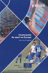 Jean-Loup Chappelet - L'autonomie du sport en Europe.