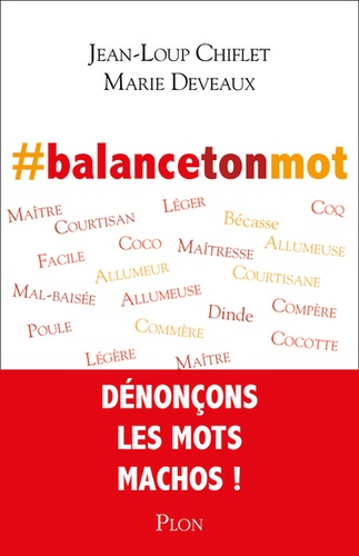 #balancetonmot. Dénonçons les mots machos - Occasion