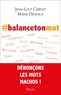 Jean-Loup Chiflet et Marie Deveaux - #balancetonmot - Dénonçons les mots machos.