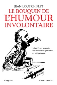 Jean-Loup Chiflet - Le bouquin de l'humour involontaire.