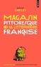 Jean-Loup Chiflet - Magasin pittoresque de la littérature française.