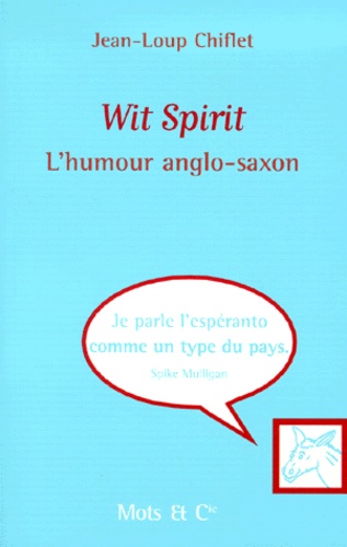 Wit Spirit. L'humour anglo-saxon