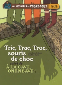 Tric, Trac, Troc, souris de choc