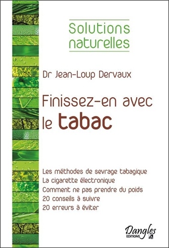 Jean-Loup Dervaux - Finissez-en avec le tabac.