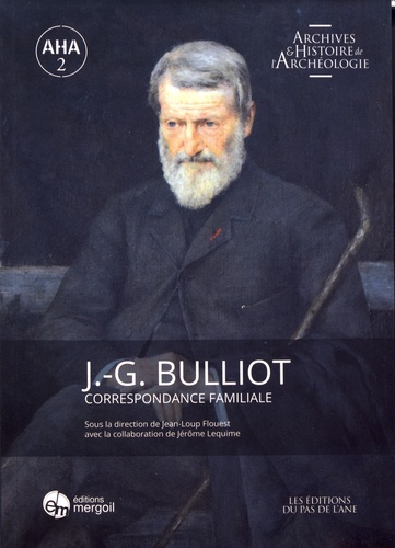 Jacques-Gabriel Bulliot. Correspondance familiale