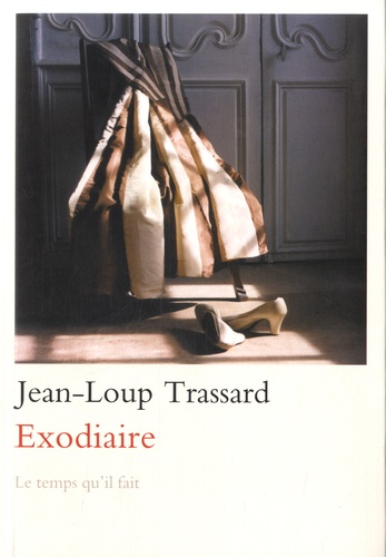 Jean-Loup Trassard - Exodiaire.