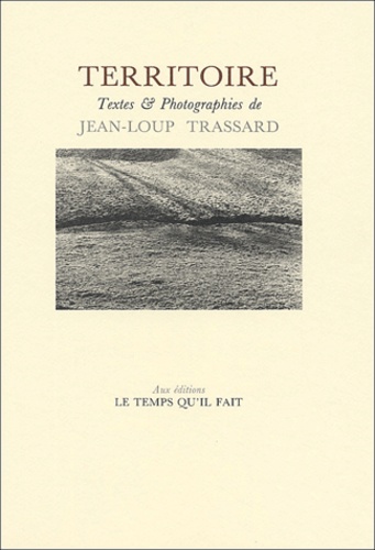 Jean-Loup Trassard - Territoire.