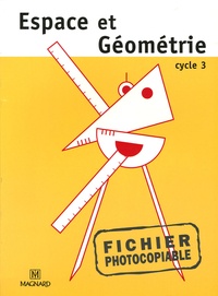 Jean Loupiac - Espace et Géométrie cycle 3 - Fichier photocopiable.