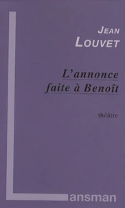 L'annonce faite à Benoit