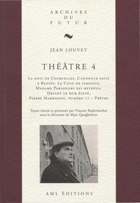 Jean Louvet - Théâtre 4.