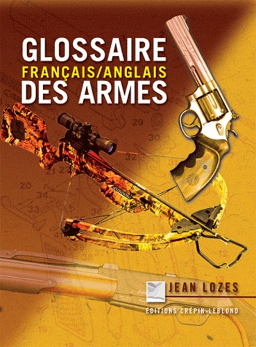 Jean Lozes - Glossaire des armes.