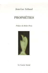 Jean-Luc Aribaud - Prophéties. 1 DVD