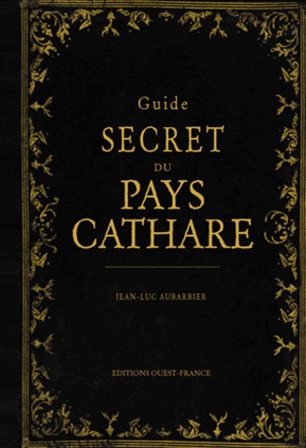 Guide secret du pays cathare