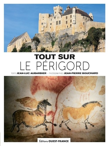 Tout sur le Périgord