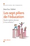 Jean-Luc Aubert - Les sept piliers de l'éducation - Quels repères donner à nos enfants ?.