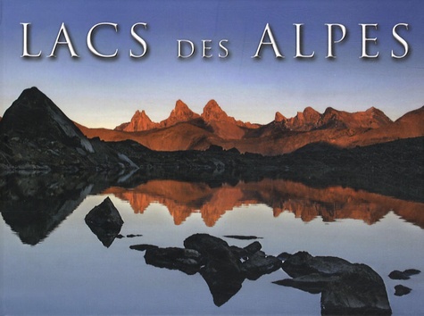 Jean-Luc Augier - Lacs des Alpes - Edition bilingue français-anglais.