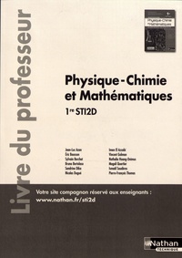 Jean-Luc Azan - Physique-Chimie et Mathématiques 1re STI2D - Livre du professeur.