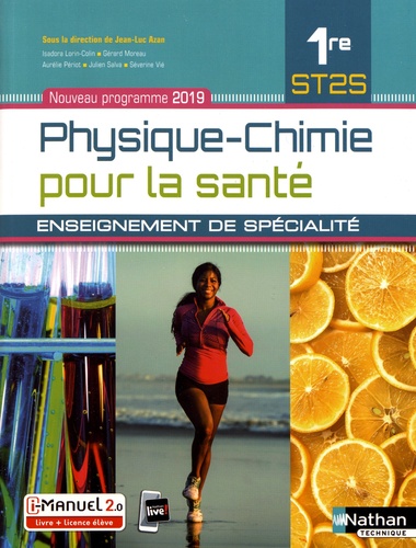 Jean-Luc Azan - Physique-Chimie pour la santé 1re ST2S - Enseignement de spécialité.