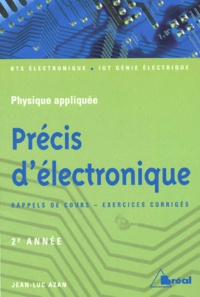 Jean-Luc Azan - Precis D'Electronique 2eme Annee Bts/Iut. Physique Appliquee.