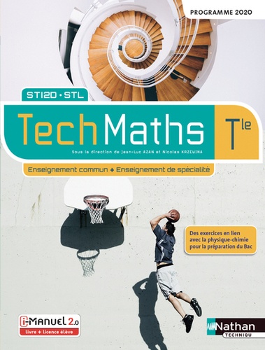 Jean-Luc Azan et Nicolas Krzewina - TechMaths Tle STI2D/STL.