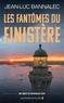 Jean-Luc Bannalec - Les Fantômes du Finistère - Une enquête du commissaire Dupin.