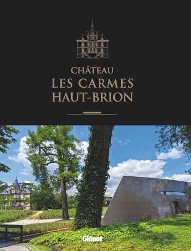 Château Les Carmes-Haut-Brion