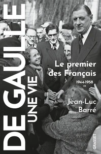 De Gaulle, une vie
