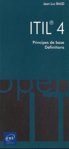 ITIL® 4. Principes de base, définitions