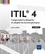 ITIL® 4. Comprendre la démarche et adopter les bonnes pratiques 2e édition