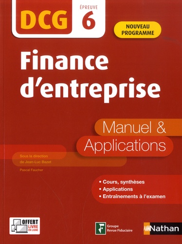 Finance d'entreprise DCG 6. Manuel & applications  Edition 2020