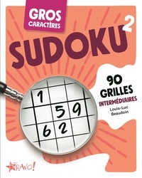 Jean-Luc Beaudoin - Gros caractères Sudoku 2 - 150 grilles intermédiaires.