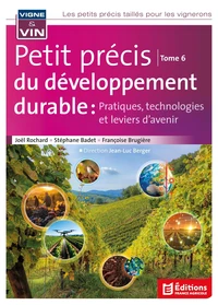 Petit précis de viticulture et viniculture