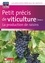 Petit précis de viticulture. Tome 2, La production de raisins