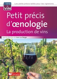 Jean-Luc Berger - Petit précis vigne et vin - Tome 2, Vini.