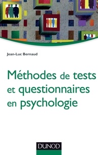 Jean-Luc Bernaud - Méthodes de tests et questionnaires en psychologie.