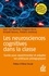 Les neurosciences cognitives dans la classe. Guide pour expérimenter et adapter ses pratiques pédagogiques 2e édition revue et augmentée