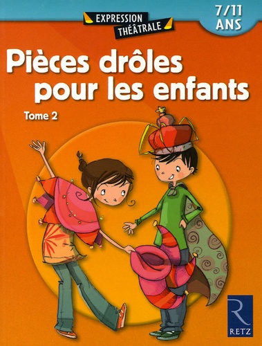 Jean-Luc Bétron et Michel Coulareau - Pièces drôles pour les enfants - Tome 2.
