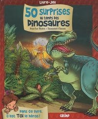 Jean-Luc Bizien et Emmanuel Chaunu - 50 surprises au temps des dinosaures.