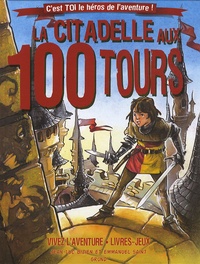 Jean-Luc Bizien - La citadelle aux 100 tours.