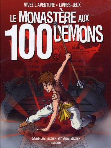 Le monastère aux 100 démons de Jean-Luc Bizien - Album - Livre - Decitre