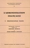 Jean-Luc Bodiguel et Marie-Christine Kessler - L'administration française - Guide de recherches FNSP 1.