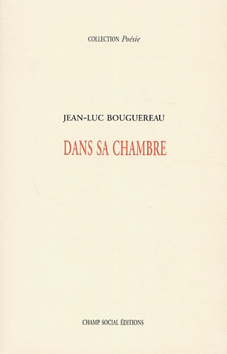 Jean-Luc Bouguereau - Dans sa chambre.
