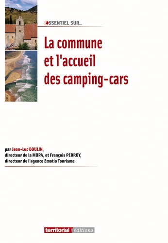 Jean-Luc Boulin et François Perroy - La commune et l'accueil des camping-cars.