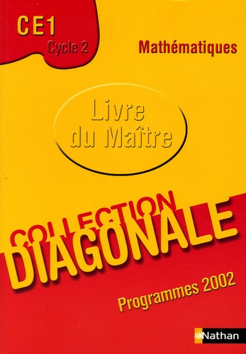 Jean-Luc Brégeon et André Myx - Mathématiques CE1 cycle 2 - Programme 2002, livre du maître.