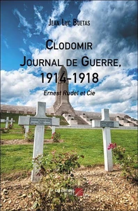 Clodomir, Journal de Guerre, 1914-1918