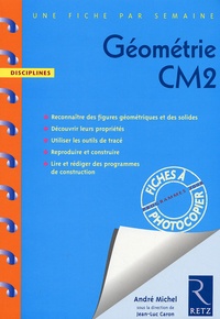 Jean-Luc Caron et André Michel - Géométrie CM2.