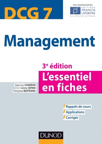 Jean-Luc Charron et Sabine Sépari - Management DCG 7 - 3e édition.